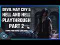 Devil May Cry 5 SE - Hell And Hell Playthrough Part 2 (PS5)
