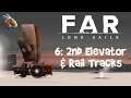 FAR: Lone Sails - #6 Second Elevator and Rail Tracks - Gameplay - No Commentary