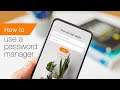 How to use a password manager