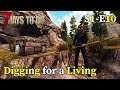 S1E10: Digging for a Living- 7 Days to Die (A18)