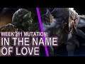 Starcraft II: In the Name of Love [What Mutation]