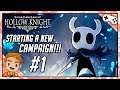 STARTING A NEW HOLLOW KNIGHT CAMPAIGN!!! | Let's Play Hollow Knight | Part 1