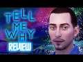 Tell Me Why - SPOILER-FREE Review