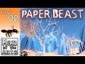 The Fountain Of Life! | Paper Beast VR on Valve Index - Part 2