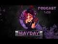 UNA ENFERMEDAD LLAMADA HYPE | Podcast May Day [1x09] ·DIC-2019·