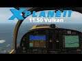 X Plane 11.50 Vulkan  - VELVET SMOOTH!!!