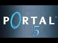 تختيم  بورتال الحلقة 5 النهاية - Portal Walkthrough Part 5 Ending