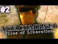 Ace Combat 6: Fires of Liberation - LIVE Blind Playthrough #2