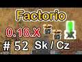 Atomovky - Factorio 0.18.X - SK/CZ - # 52