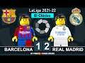 Barcelona vs Real Madrid 1-2 • El Clasico • All Goals & Full Highlights Lego Football LaLiga 2021/22