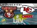 CHIEFS Vs. 49ERS - Super Bowl 54 Preview!