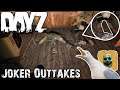 DayZ 1.06 (Part 2) - Joker Outtakes