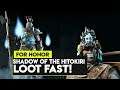 For Honor: HOW TO GET SHADOW OF THE HITOKIRI EVENT LOOT THE FASTEST!