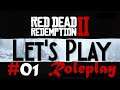 Let's Play Red Dead Redemption 2 [deutsch] -Roleplay/SlowPlay: Es beginnt #01