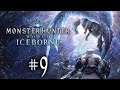 Monster Hunter World: Iceborne #9 | The Thunderous Troublemaker
