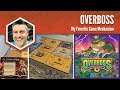 Overboss: My Favorite Game Mechanism