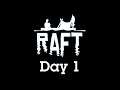 Raft with James - Day 1