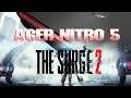 The Surge 2 Acer Nitro 5 All Settings and Best