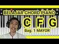 TRIK BELAJAR SEMUA VARIASI CHORD PIANO | BAG.MAYOR (C, F, G)
