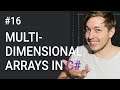 16: Multidimensional Arrays in C# | Arrays in C# | C# Tutorial For Beginners | C Sharp Tutorial