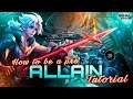Allain Tutorial and Complete Guide | How To Be A Pro | Build, Arcana, Enchantment | Arena of Valor