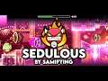 [DEMON LEVEL] Geometry Dash - Sedulous by Samifying All 1 Coin 100% Complete
