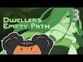 Finding Out Yoki's Story | Dweller's Empty Path [3]