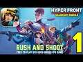 Hyper Front - Gameplay Walkthrough Part 1 (Android/iOS)