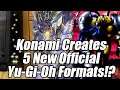 KONAMI CREATES 5 NEW YU-GI-OH OFFICIAL FORMATS!?! Past Formats  Legal & Deck Masters REAL!?