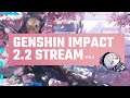 🔴Live - Update 2.2 IS HERE!!! (MABAR + REVIEW UID) Genshin Impact Indonesia #genshin