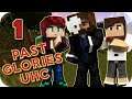 Past Glories UHC - Ep1 - Buttons