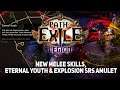 [Path of Exile] New melee skills, Eternal Youth & Explosion SRS Amulet | 3.7 Legion