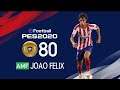 PES 2020 ATLETICO MADRID OVERAL JOGADORES "JOÃO FÉLIX" (1080P HD) EFOOTBALL