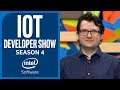 Prototyping with Low Power Platforms | IoT Developer Show | Ep. 3 | Season 4 | Intel Software