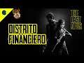 The Last Of Us | Distrito Financiero | Capítulo 6