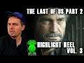 The Last of Us Part 2 Highlight Reel Vol. 3