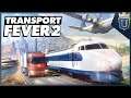 Transport Fever 2 | Electric Train Boogaloo