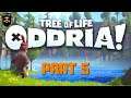 TREE OF LIFE ODDRIA Gameplay -  Part 5 (no commentary)