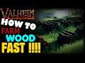 Valheim | How To Farm WOOD FAST