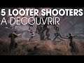5 LOOTER SHOOTERS A (RE)DECOUVRIR EN 2021