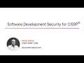 CISSP® Skills: Software Development Security for CISSP® Course Preview