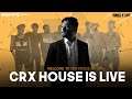 CRX HOUSE IS LIVE | Powered By Game.tv | #game.tv