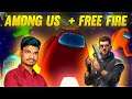 Garena Free Fire LIVE - NIGHT STREAM WITH BUG FIRE  GAMEPLAY AMONG US TAMIL