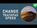 How to Change Trackpad Tracking Speed on Mac OS Mojave