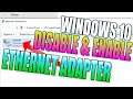 How To Disable & Enable Ethernet Netwok Adapter In Windows 10