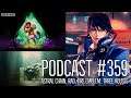 Podcast #359: Astral Chain, Fire Emblem, RAD