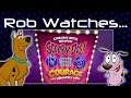 Rob Watches Straight Outta Nowhere: Scooby-Doo! Meets Courage the Cowardly Dog