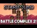 Starbound: Battle Complex 2 Download!