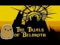 Trials of Beldroth  - 01