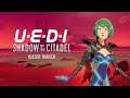 UEDI: Shadow of the Citadel - Teaser Trailer
